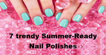 Get Your Nails Summer Ready With These Amazing New Nail Polishes