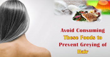 5 Foods That You Need to Stop Eating to Prevent Greying of Hair Avoid-Consuming-These-Foods-to-Prevent-Greying-of-Hair-cover